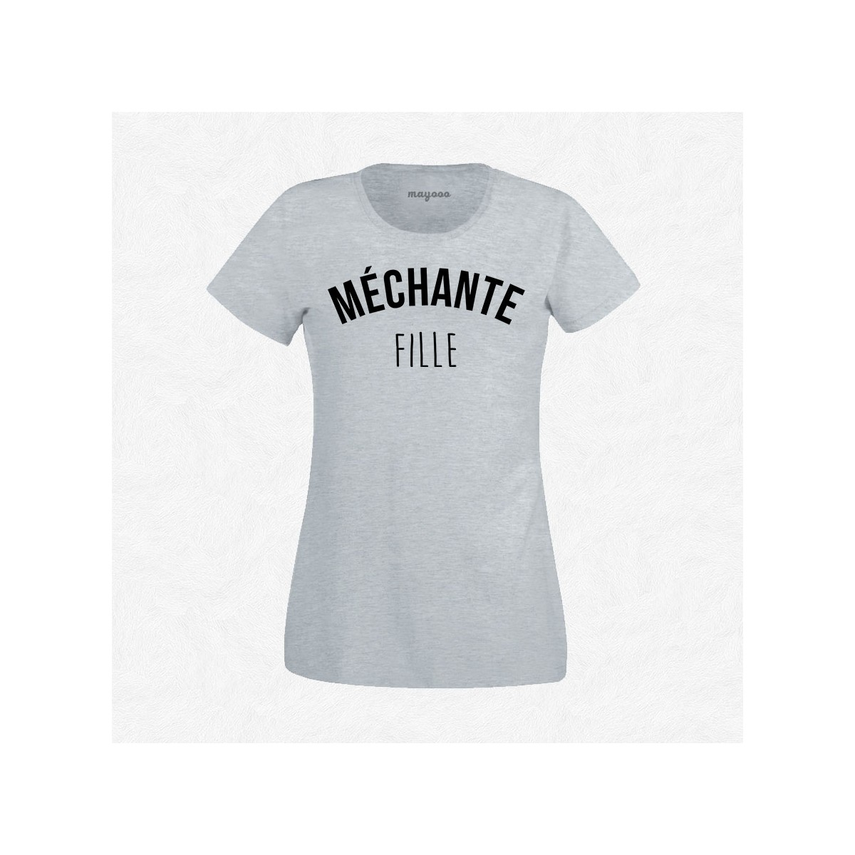 T-shirt Méchante Fille