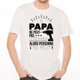 T-shirt Si papa ne peut pas réparer