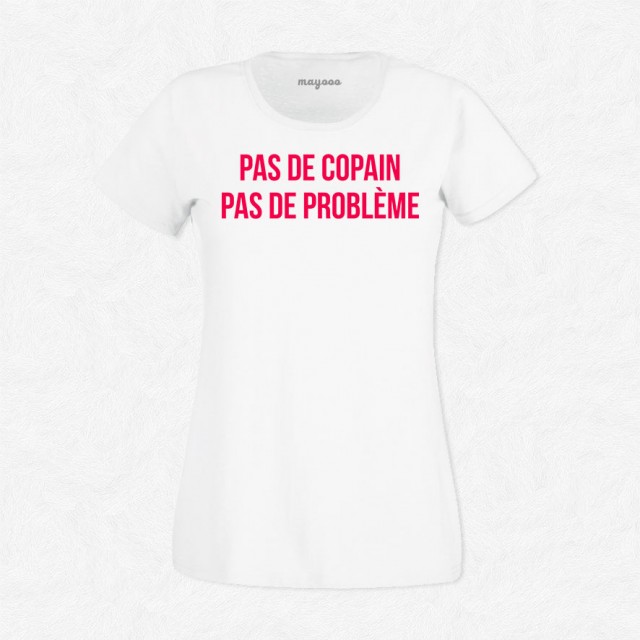 T-shirt Pas de copain