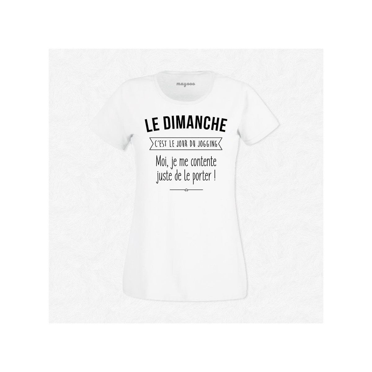 T-shirt Le dimanche c'est jogging