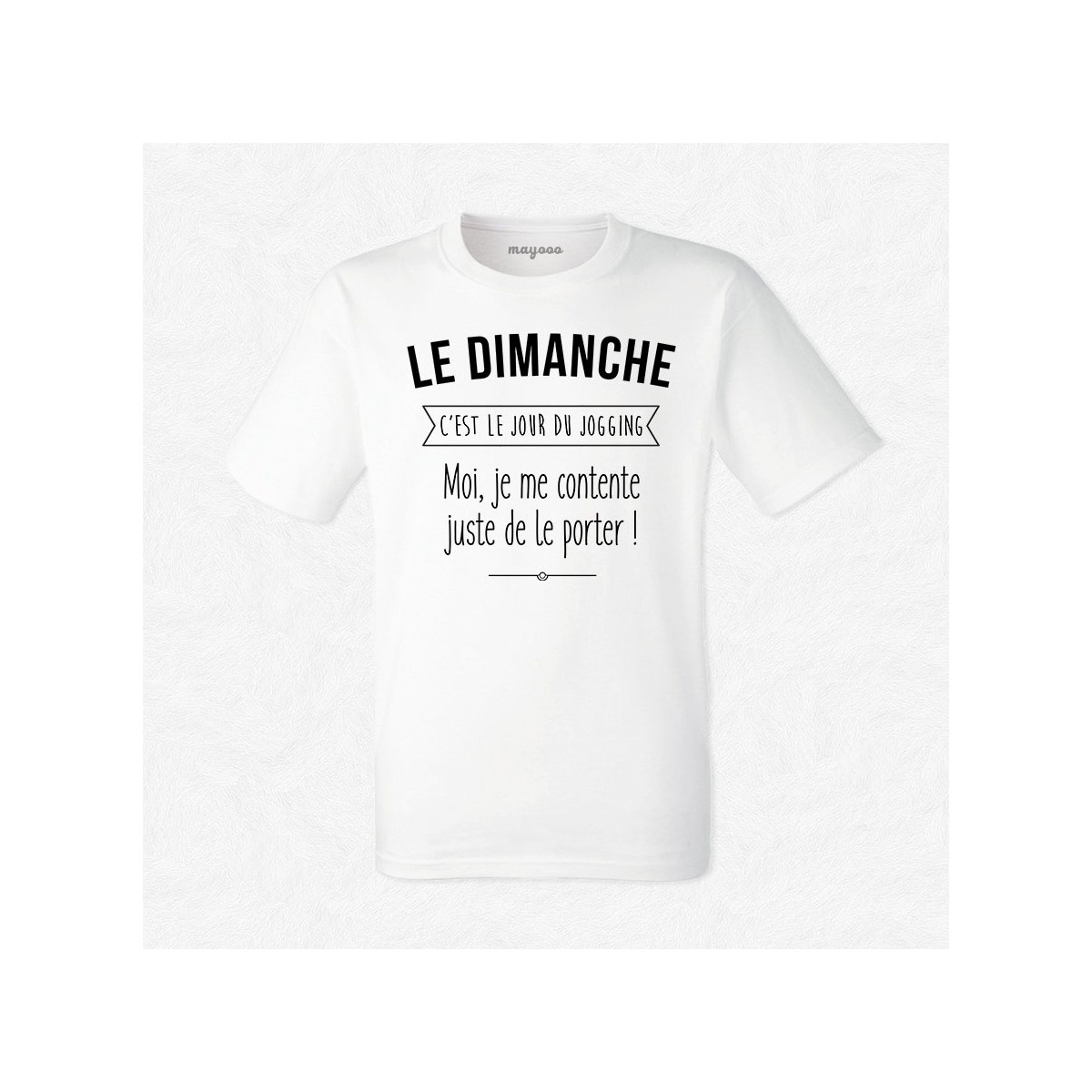 T-shirt Le dimanche c'est jogging