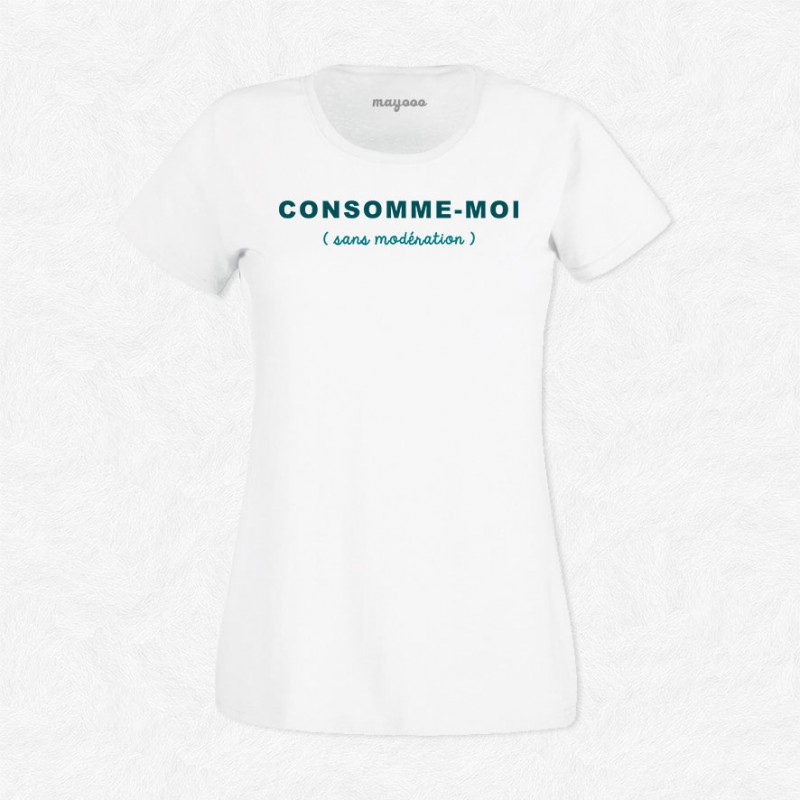 T-shirt Consomme-moi