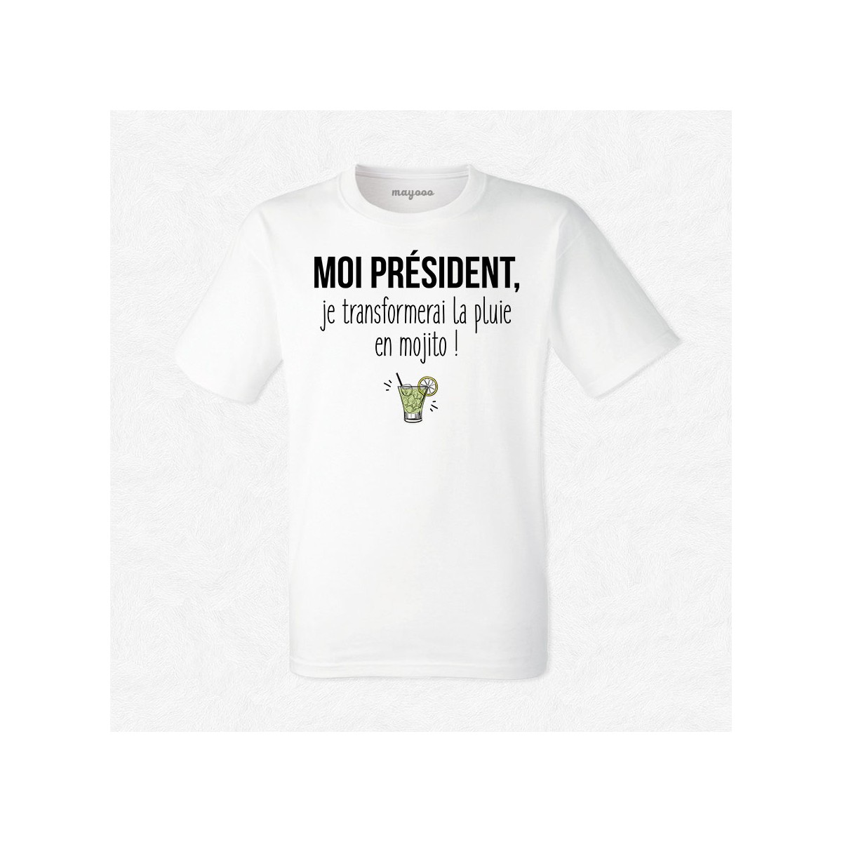 T-shirt Je transformerai la pluie en mojitos