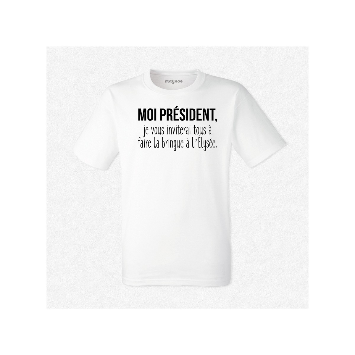 T-shirt La bringue à l’Élysée