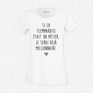 T-shirt La flemmardise un métier