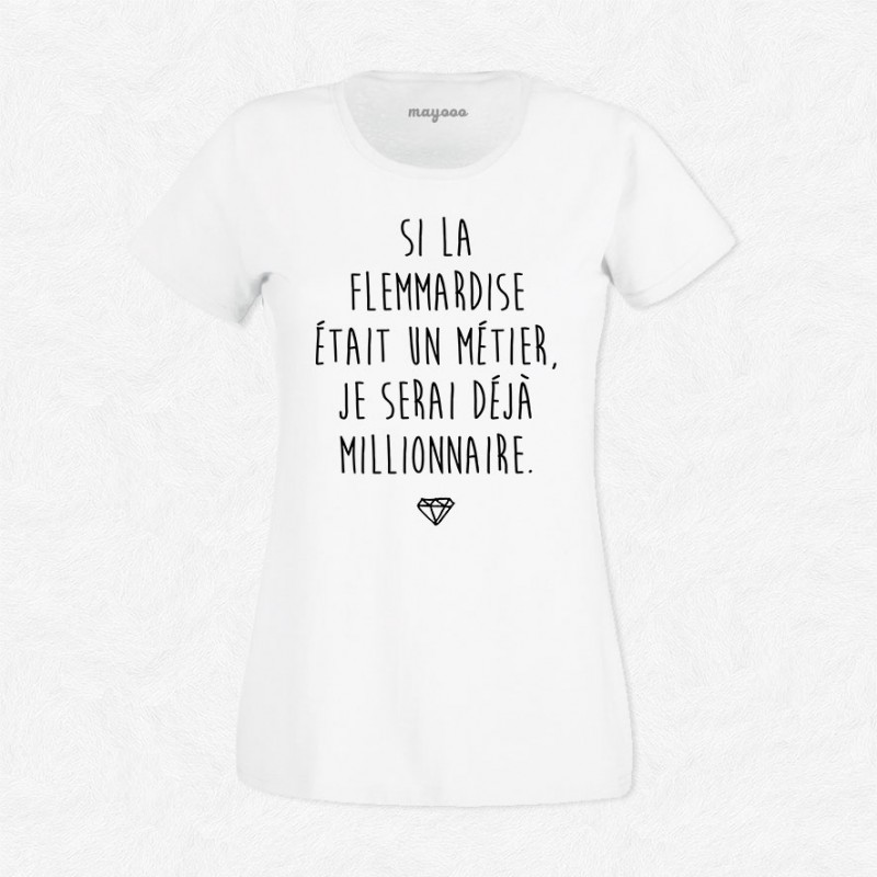 T-shirt La flemmardise un métier