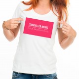 T-shirt Travailler moins pour bronzer plus