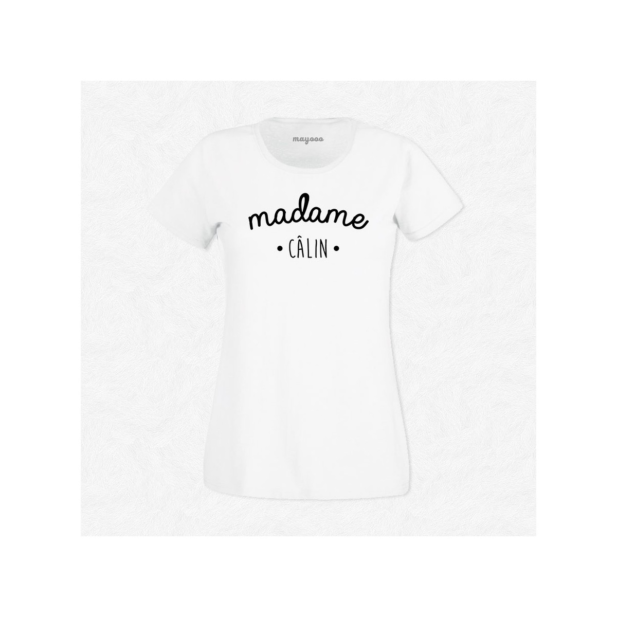 T-shirt Madame Câlin