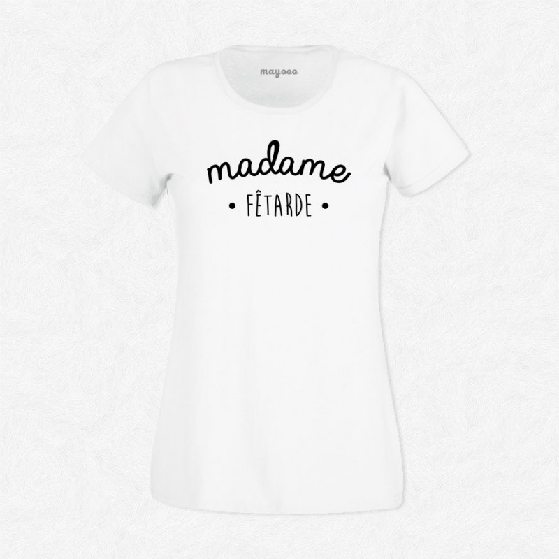 T-shirt Madame Fêtarde