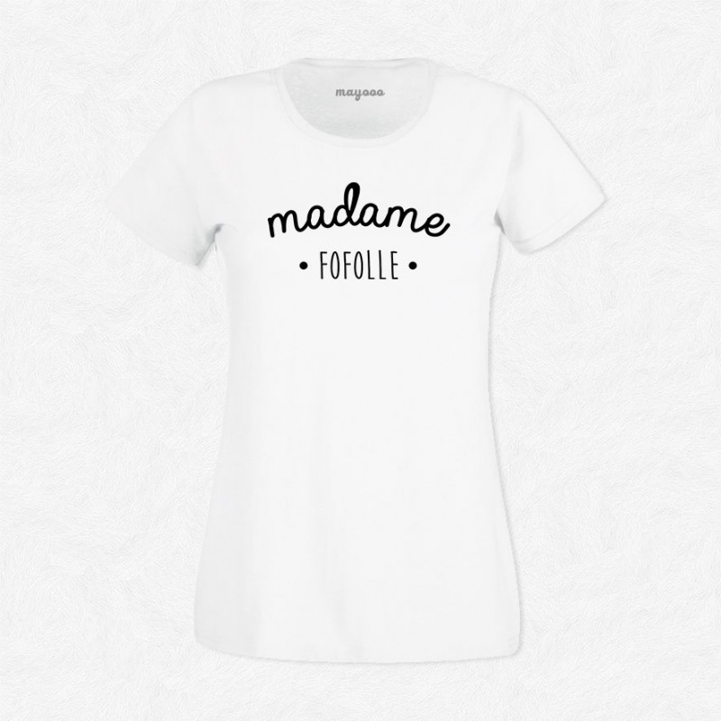 T-shirt Madame Fofolle