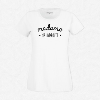 T-shirt Madame Maladroite