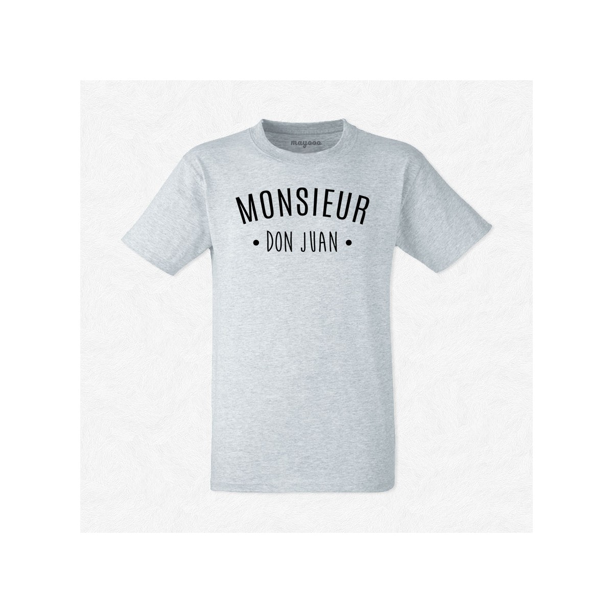 T-shirt Monsieur Don Juan