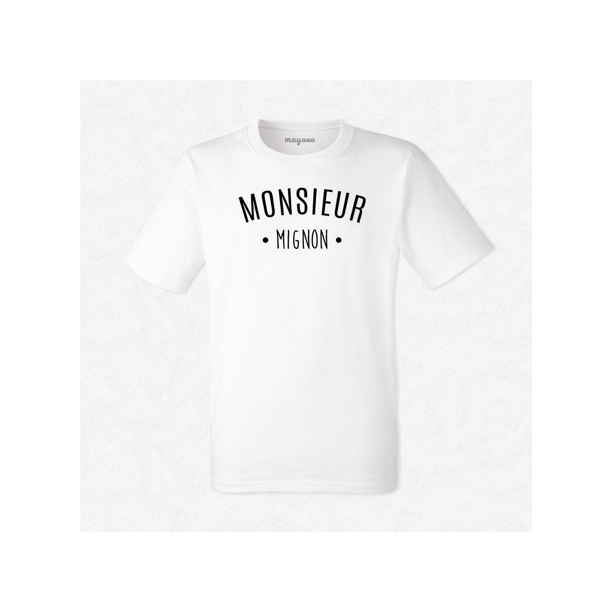 T-shirt Monsieur Mignon