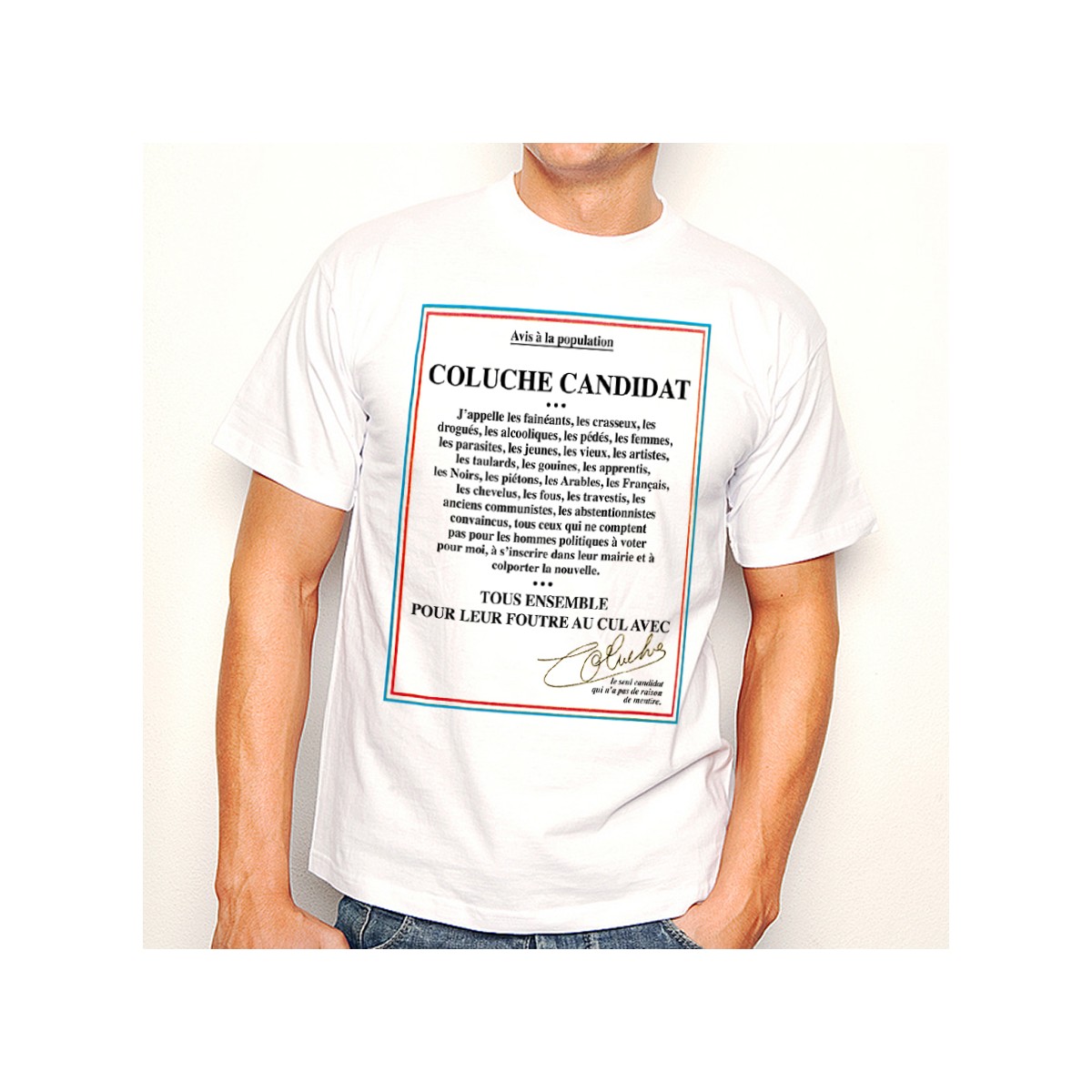 T-shirt Coluche candidat