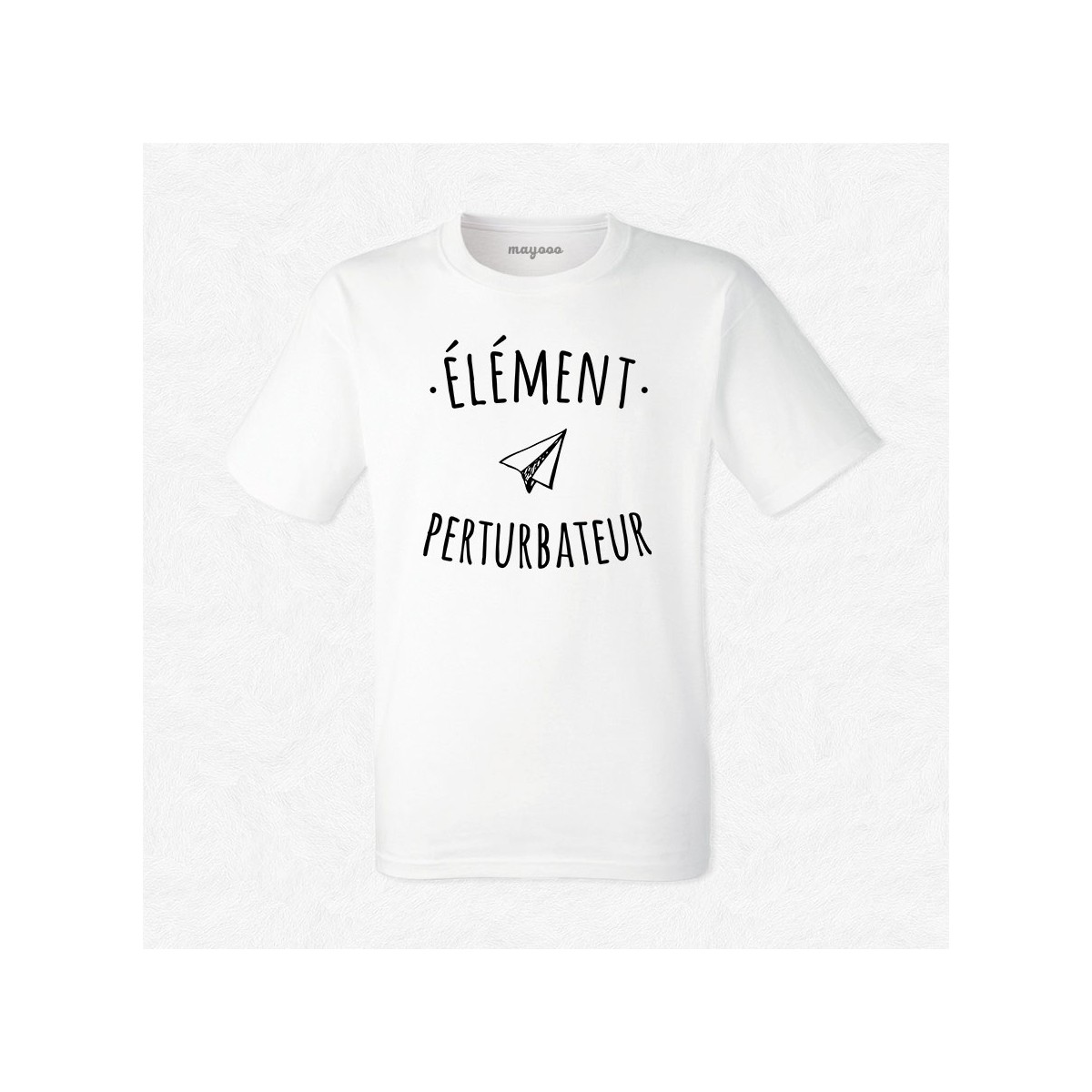 T-shirt Élément perturbateur