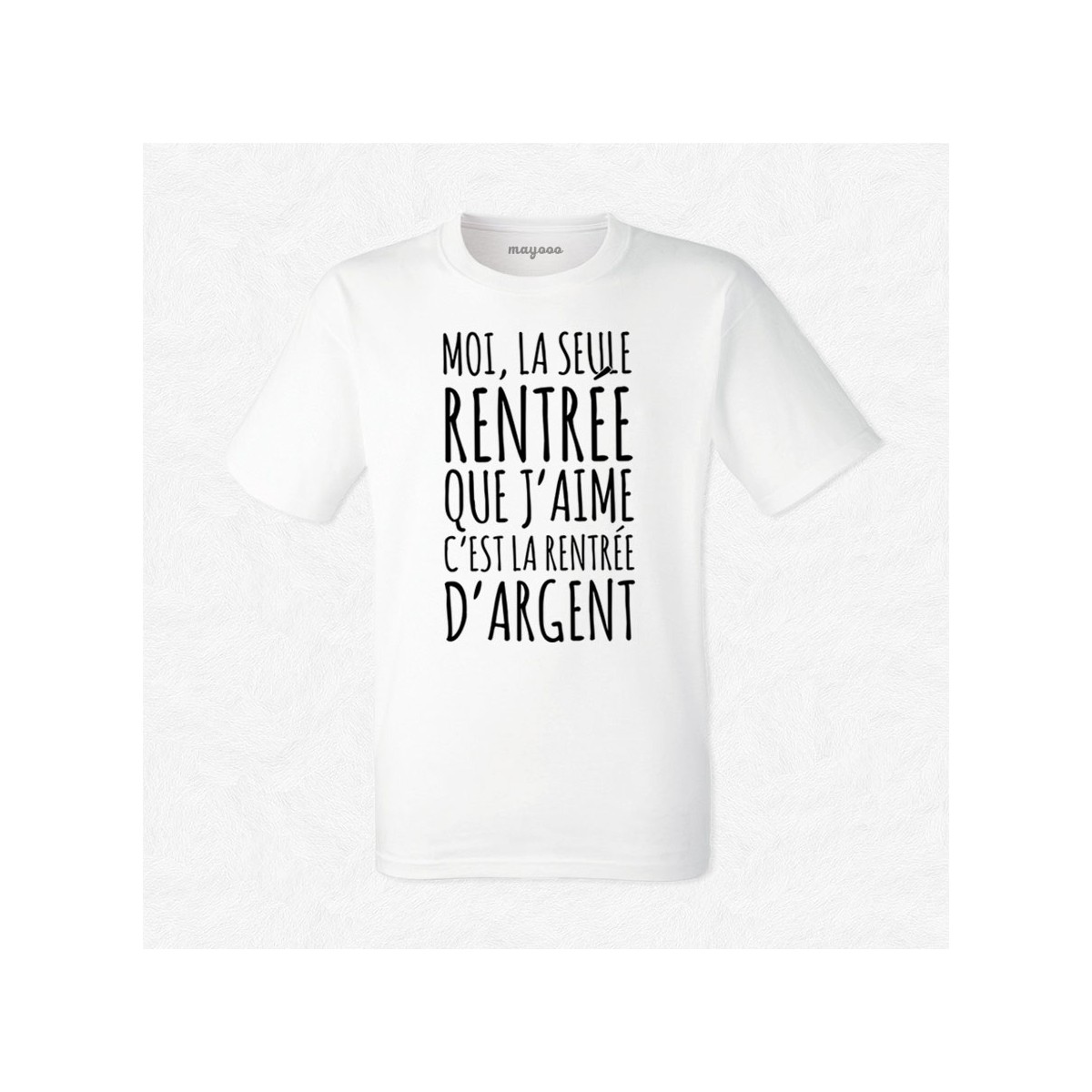 T-shirt Rentrée d'argent