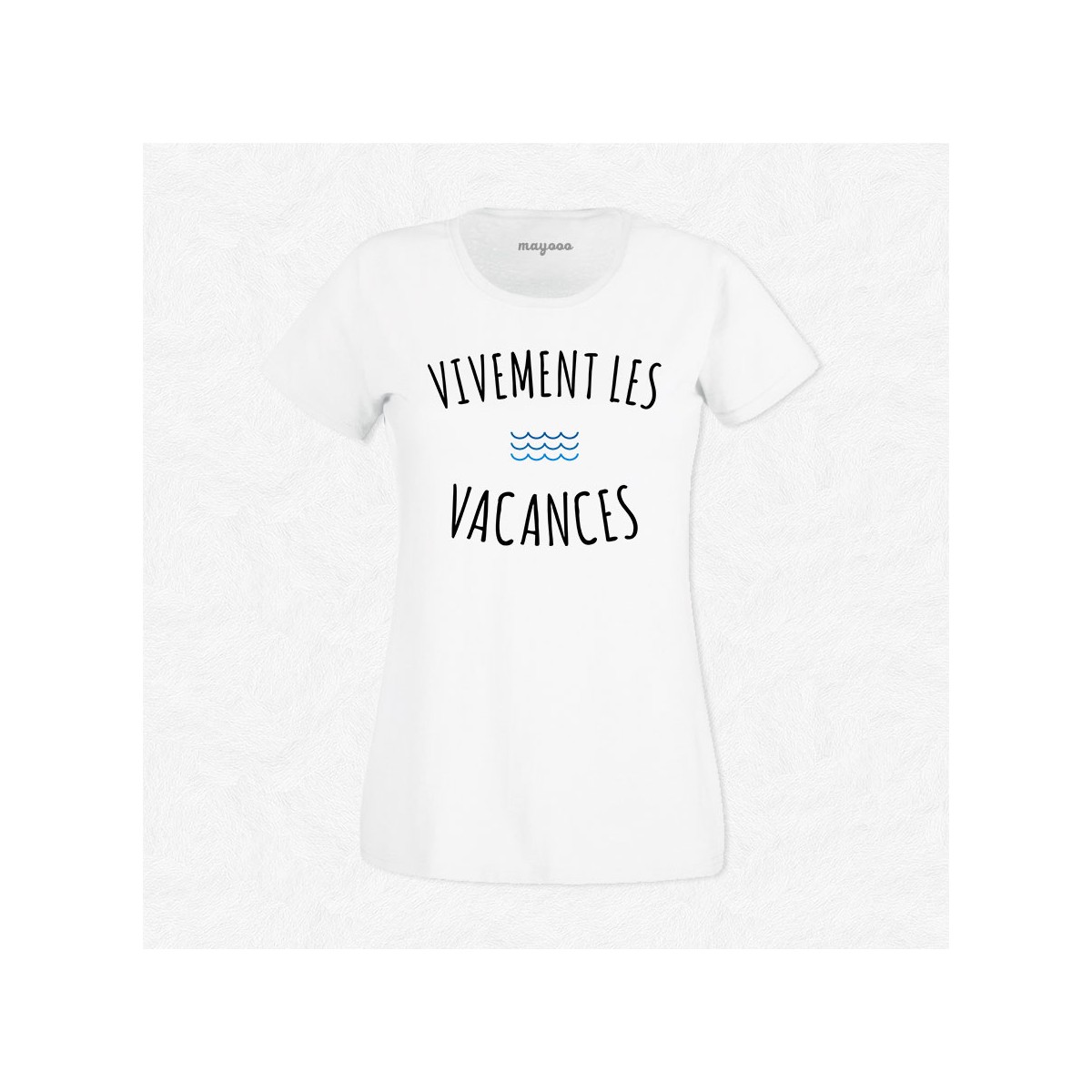 T-shirt Vivement les vacances