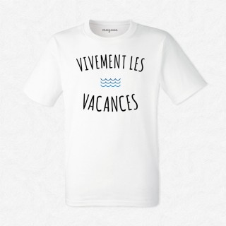 T-shirt Vivement les vacances