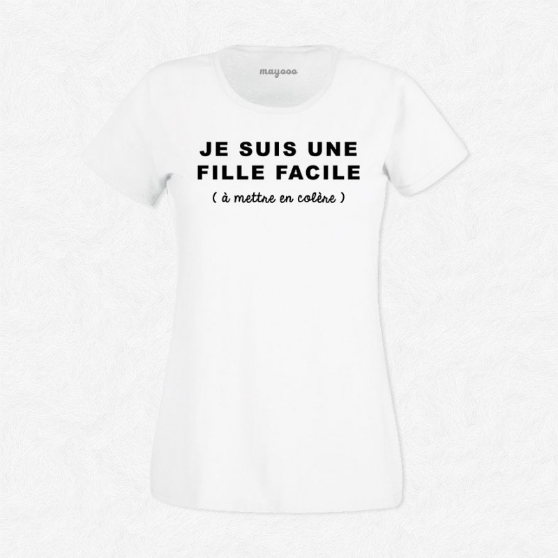 T-shirt Je suis une fille facile