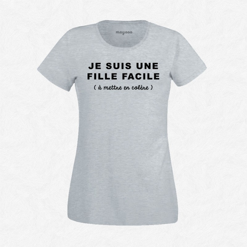 T-shirt Je suis une fille facile