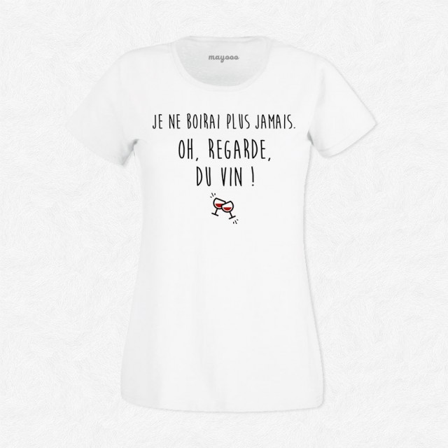 T-shirt Je ne boirai plus jamais