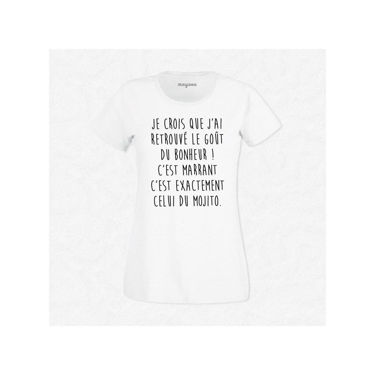 T-shirt Le goût du bonheur