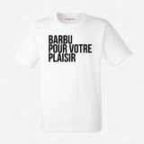 T-shirt Barbu pour votre plaisir