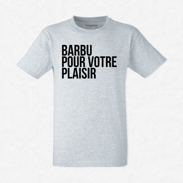 T-shirt Barbu pour votre plaisir
