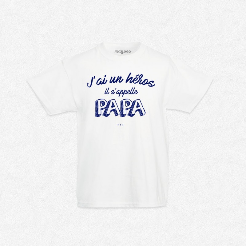 T-shirt J'ai un héros