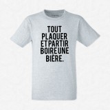 T-shirt Tout plaquer et partir boire une bière