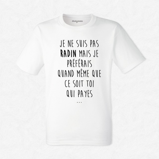 T-shirt Je ne suis pas radin