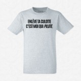 T-shirt Enlève ta culotte c'est moi qui pilote