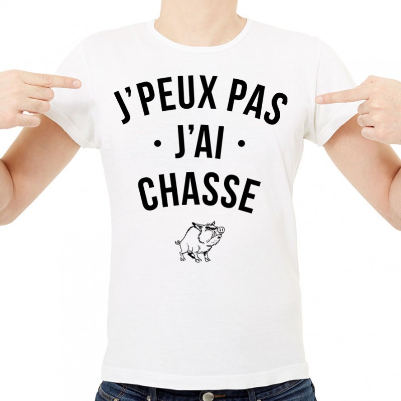 T-shirt J'peux pas j'ai chasse