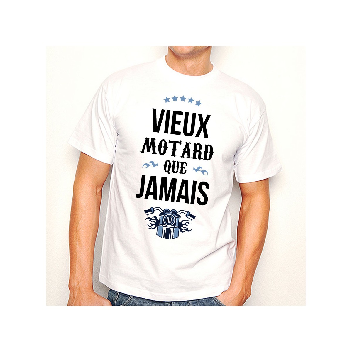 T-shirt Vieux motard que jamais