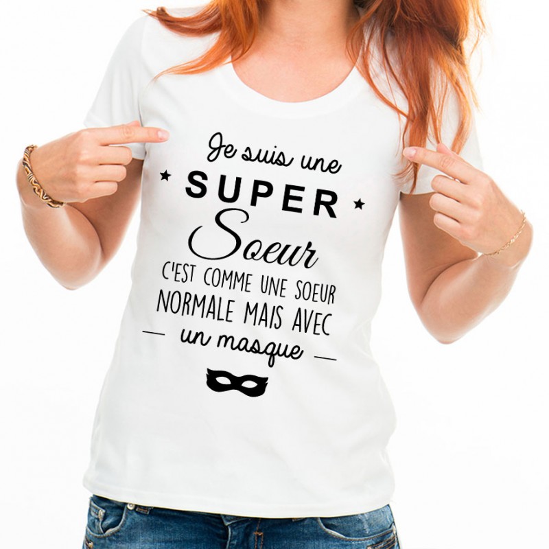 T-shirt Je suis une super soeur