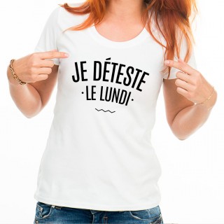 T-shirt Je déteste le Lundi