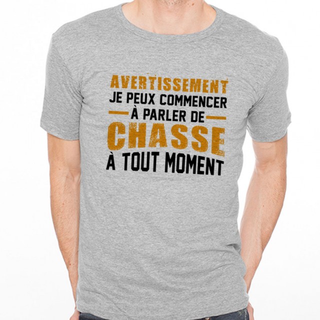 T-shirt AVERTISSEMENT...Chasse