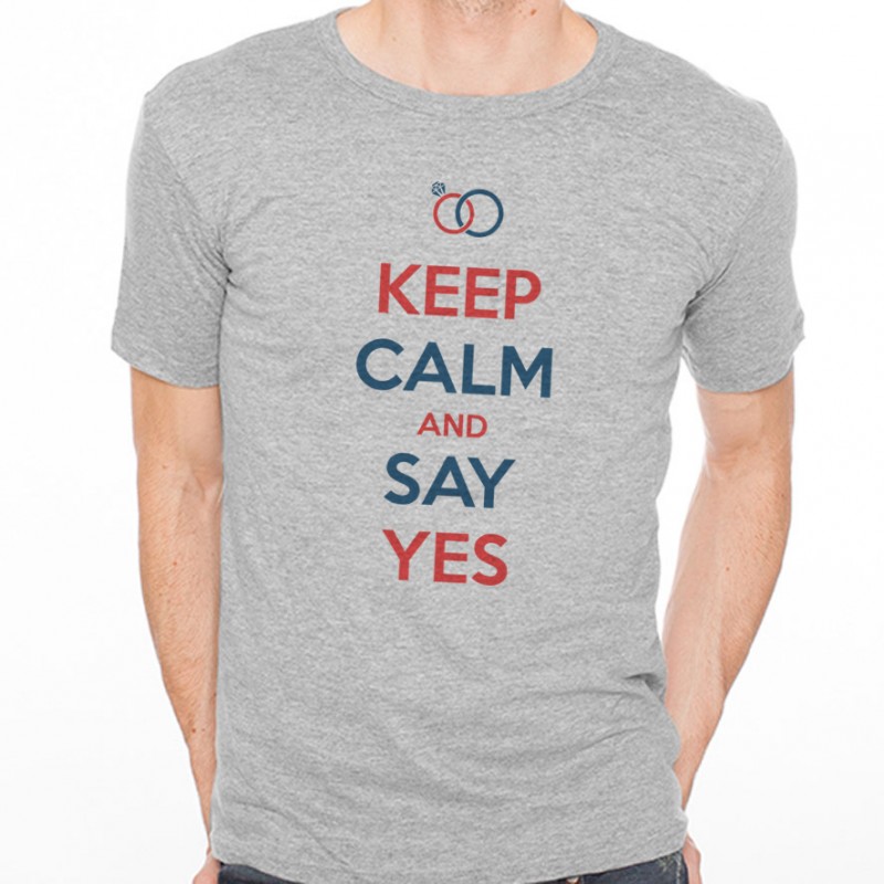 T-shirt KEEP CALM AND SAY YES